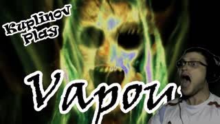 Vapour Прохождение ► ВРАЧАААА! ► ИНДИ-ХОРРОР